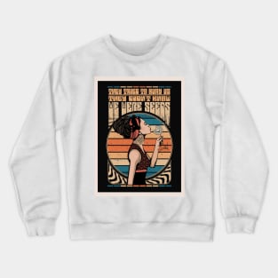 They Tried To Bury Us, They Didn't Know We Were Seeds Quote Boho Art Crewneck Sweatshirt